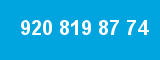 920 819 87 74